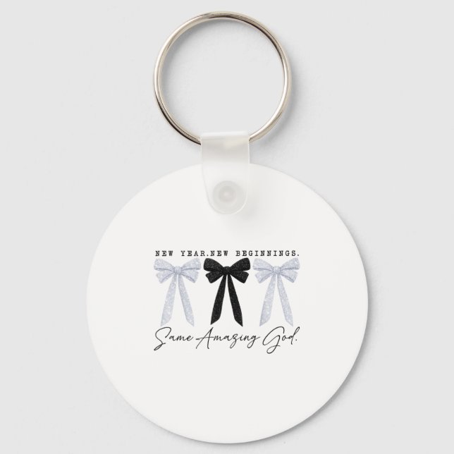 New Year New Beginnings Same Amazing God Coquette  Keychain (Front)