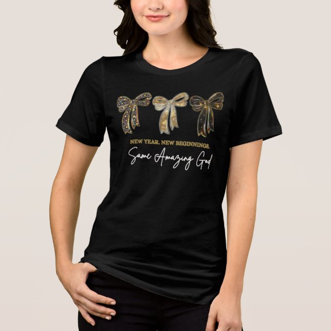 New Year New Beginnings Same Amazing God Tri-Blend Shirt (Front)