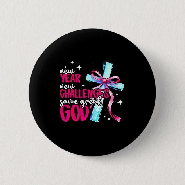 New Year New Challenges Sam Great God Christian Ne Button (Front)