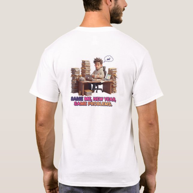 New Year, New Glitch - 2026 Anti-Resolution Motto T-Shirt (Back)