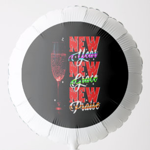 New Year New Grace New Praise Balloon