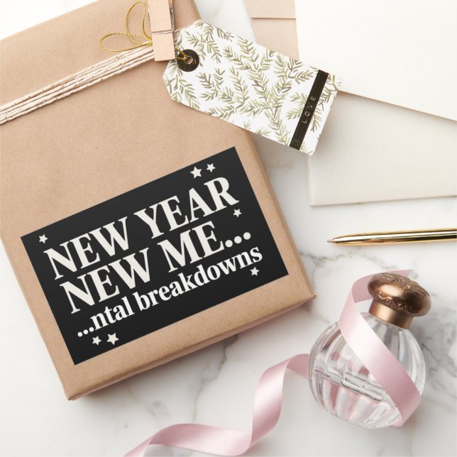 New Year New Me Mental Breakdown Sarcastic Rectangular Sticker (Gifting)