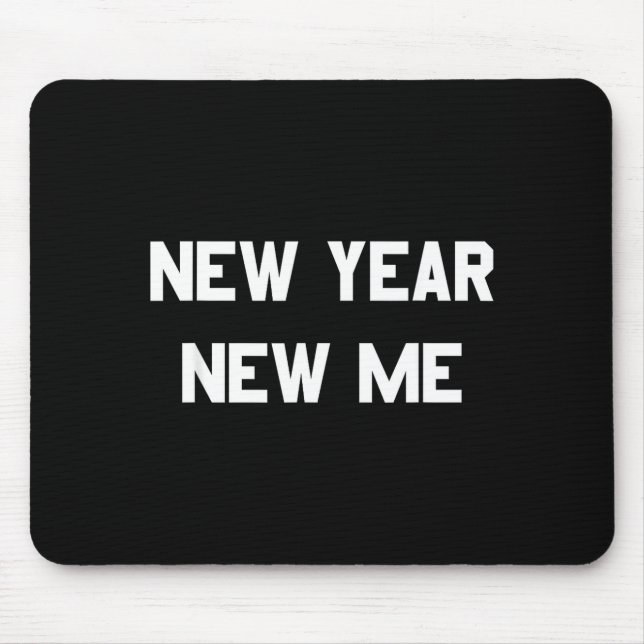 New Year New Me Workout Goals  Mouse Pad (Front)