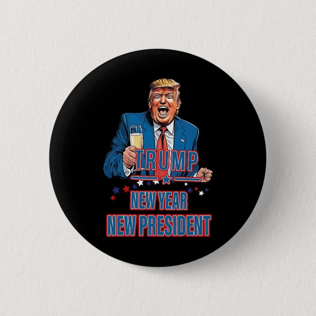 New Year New President Funny Trump 2025 Take Ameri Button (Front)