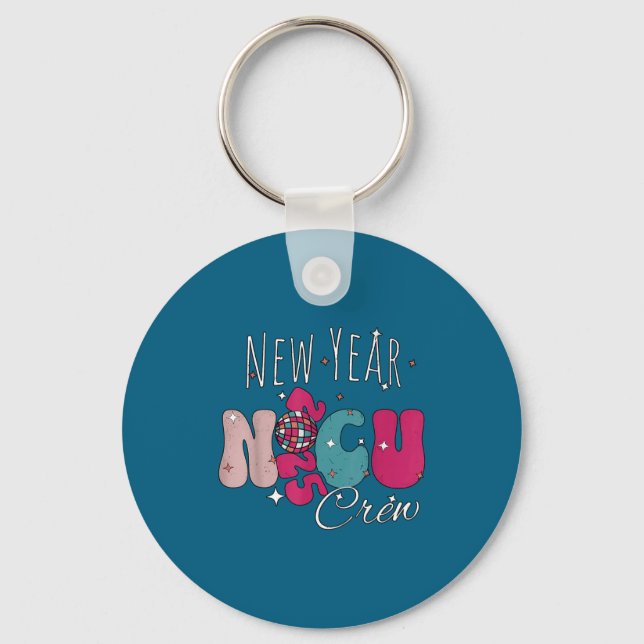 New Year Nicu Nurse Crew Celebration Uni-adults -  Keychain (Front)