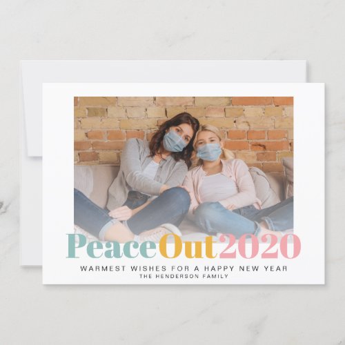 New Year Peace Out 2020 Colorful Photo Holiday Card