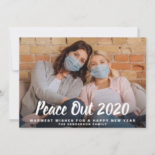 New Year Peace Out 2020 Photo Holiday Card