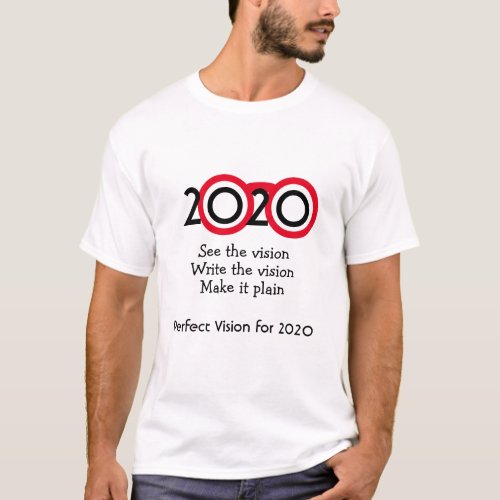 New Year Perfect VISION For 2020 Fun Glasses T_Shirt