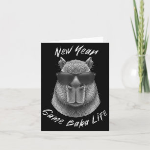 New Year Same Baka Life Capybara Joke Card