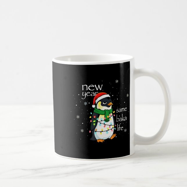 New Year Same Baka Life Penguin New Year Sarcastic Coffee Mug (Right)