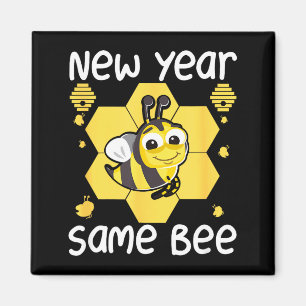 New Year Same Bee Meme Funny New Years Eve  Magnet