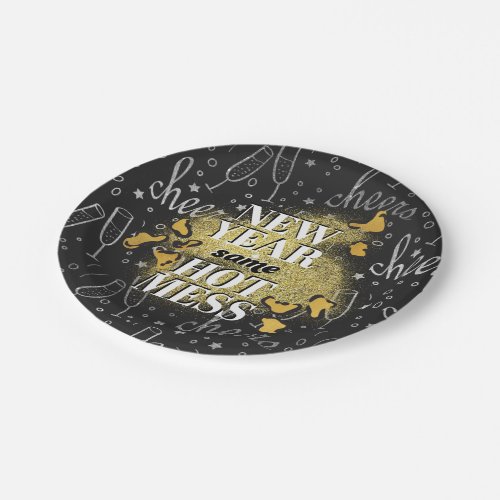 New Year Same Hot Mess Black  Gold Glitter Cheers Paper Plates