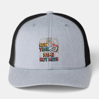 New Year, Same Hot Mess (Funny New Year 2026)