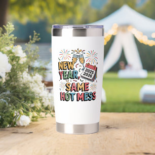 New Year, Same Hot Mess (Funny New Year 2026) Insulated Tumbler