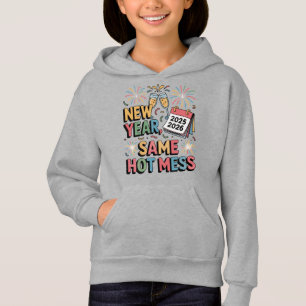 New Year, Same Hot Mess (Funny New Year 202T-Shirt Hoodie