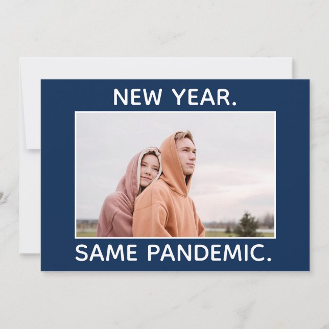 New Year Same Pandemic Covid Humor Holiday Card (Front)