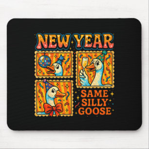 New Year Same Silly Goose Funny Retro Party Gift  Mouse Pad