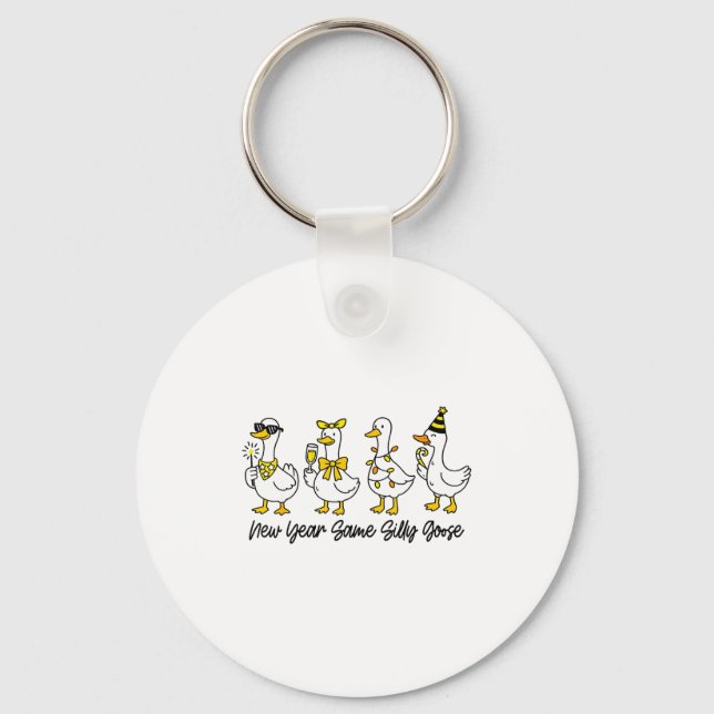 New Year Same Silly Goose Happy New Year Eve Goose Keychain (Front)
