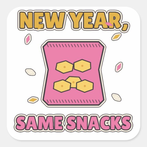 New Year Same Snacks Funny New Years Eve Square Sticker