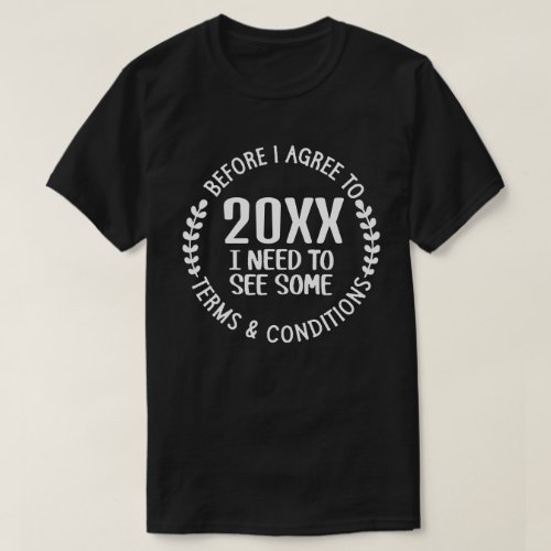 New Year Terms And Conditions T_Shirt