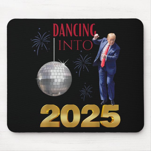 New Year Trump Dancing Into 2025 Funny Party Count Mouse Pad (Front)