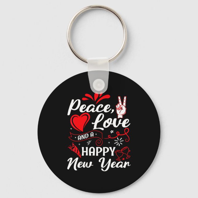 New Year Wishes, Peace, Love, Happy New Year, New  Keychain (Front)