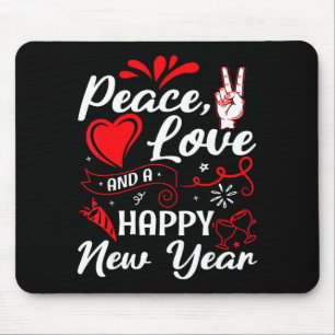 New Year Wishes, Peace, Love, Happy New Year, New  Mouse Pad