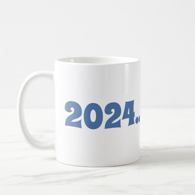 New Years 2024…  Coffee Mug (Left)
