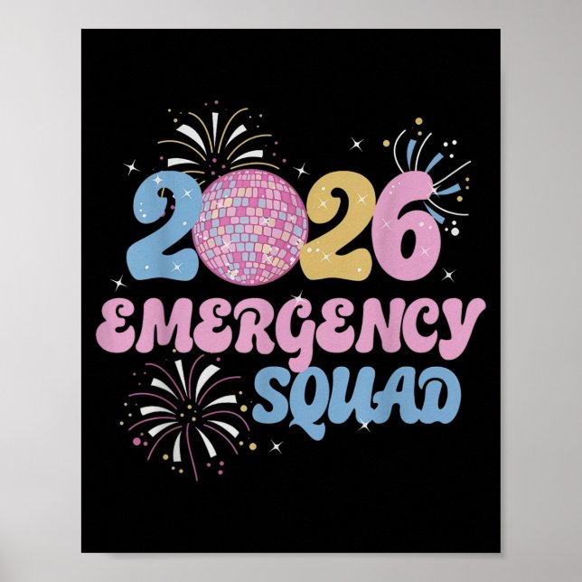 New Years 2026 Eve Emergency Squad Disco Ball Fire Poster (Front)