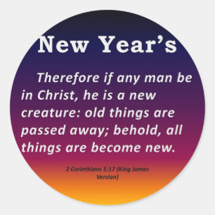 New Year's 2 Corinthians 5-17 Classic Round Sticker