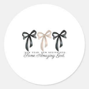 New Years Christian Coquette Faith New Beginnings  Classic Round Sticker