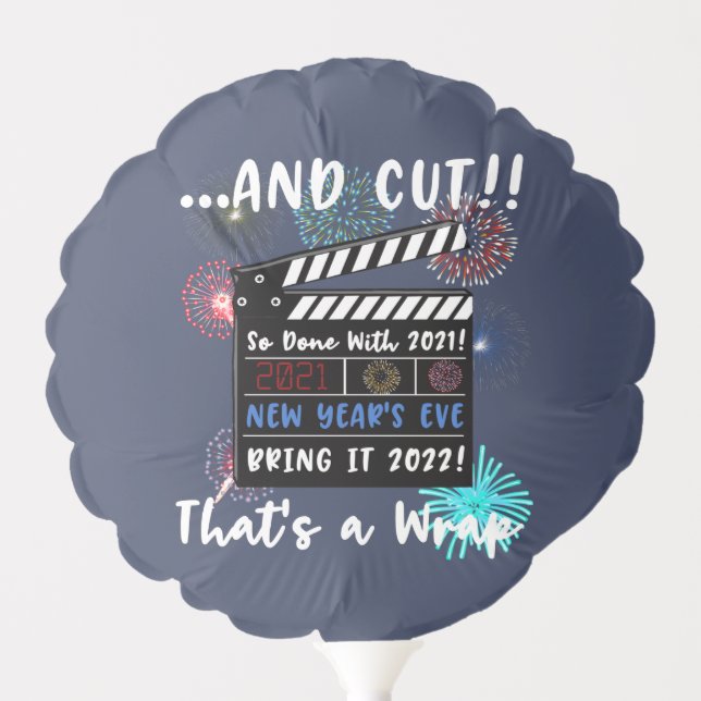 New Year's Eve 2021 Quote Funny 2022 New Year Balloon (Front)