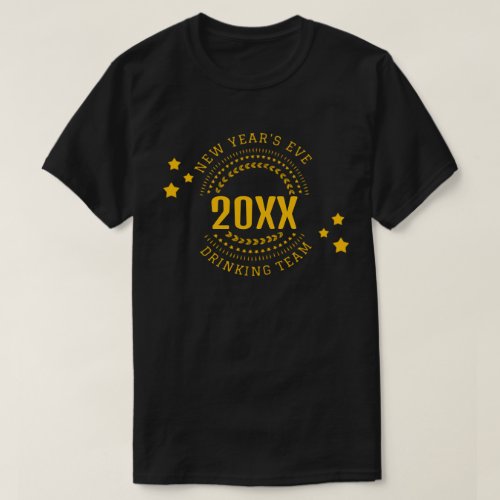 New Years Eve Drinking Team T_Shirt