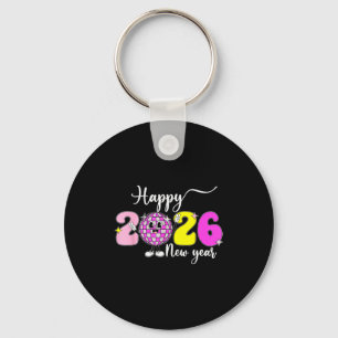 New Year's Eve Hello 2026 Happy New Year 2026 Disc Keychain