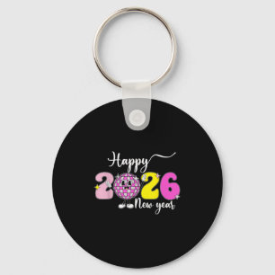 New Years Eve Hello 2026 Happy New Year 2026 Disco Keychain