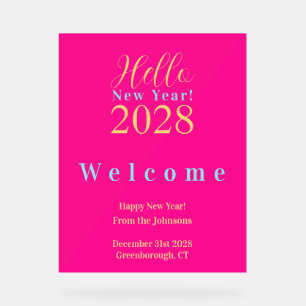 New Year's Eve Party Hot Pink Welcome Acrylic Sign