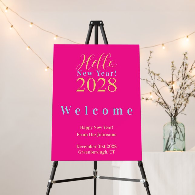 New Year's Eve Party Hot Pink Welcome Foam Board (In Situ (Stand))