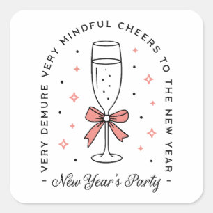 New Year's girls party funny quotes pink bow Square Sticker