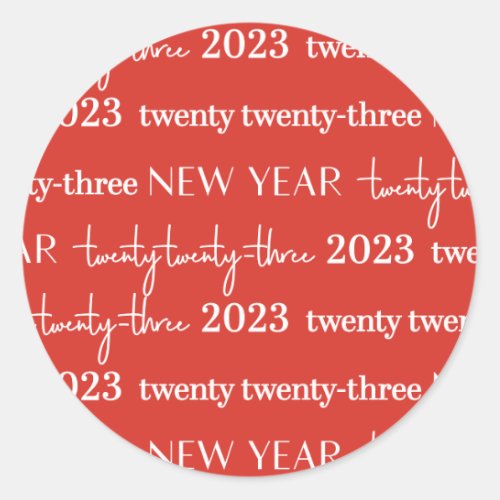 New Years Holiday Twenty Twenty_three Red Classic Round Sticker