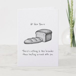 New Years Homebody Couple's Bestfriends Bread Pun Card