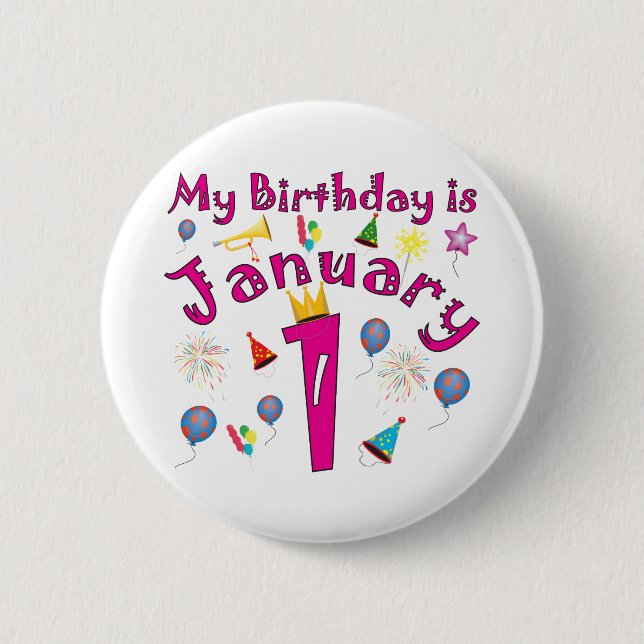 New Year's January 1 Birthday Pinback Button (Front)