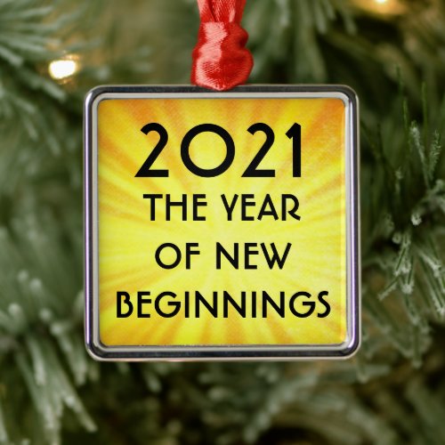 New Years New Beginnings 2021 Metal Ornament