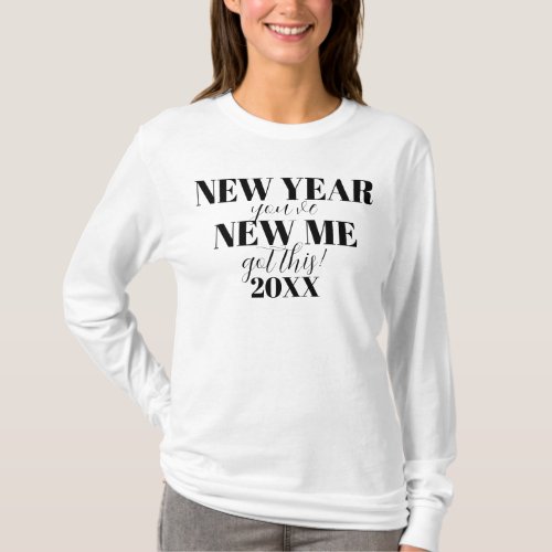 New Years Resolution Inspirational Motivational T_Shirt