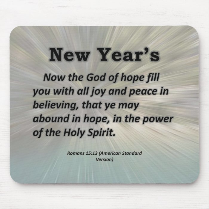 New Year's Romans 15 13 Mouse Pads