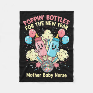 New Years Shirt, Nurse Png Bottles For The New Yea Fleece Blanket