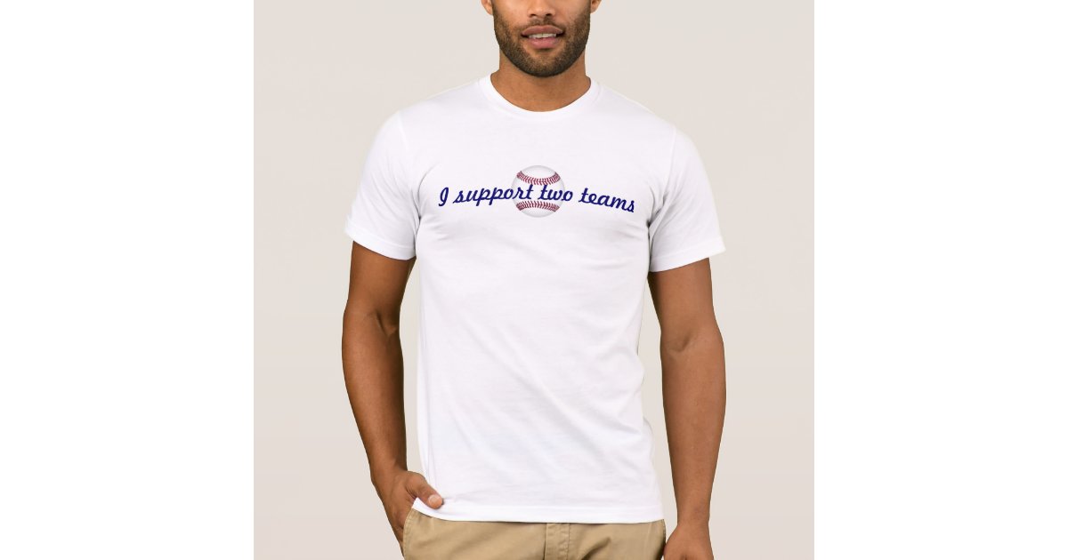 New York Boston Baseball Rivalry I SUPPORT 2 TEAMS T-Shirt