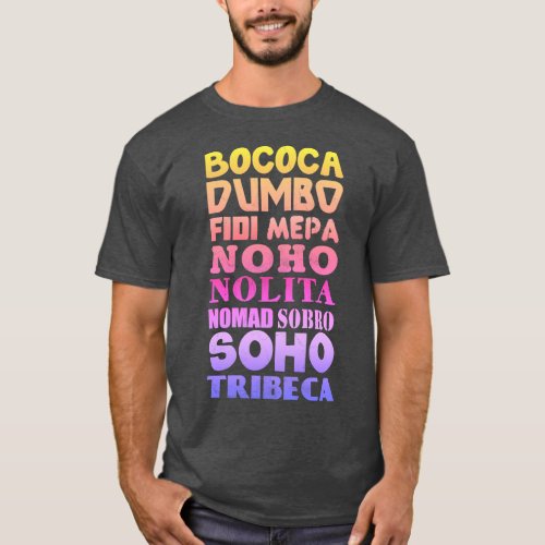 New York City Acronyms SoHo Tribeca NoHo T_Shirt