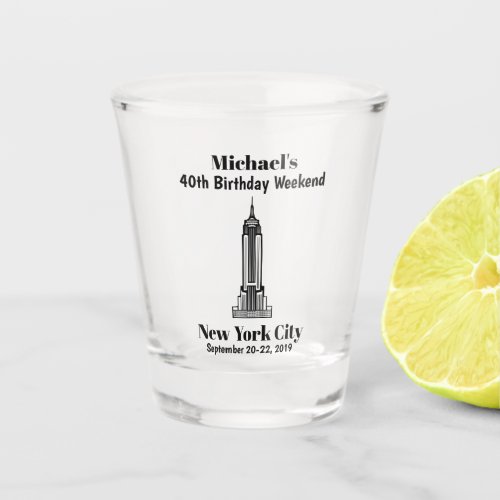 New York City Birthday Party Trip Guys Weekend Shot Glass