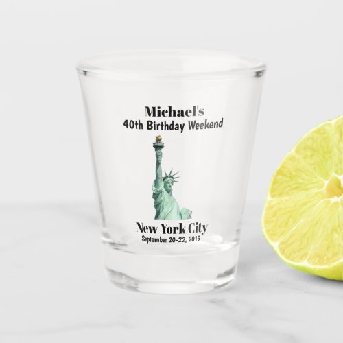 New York City Birthday Party Trip Guys Weekend Shot Glass