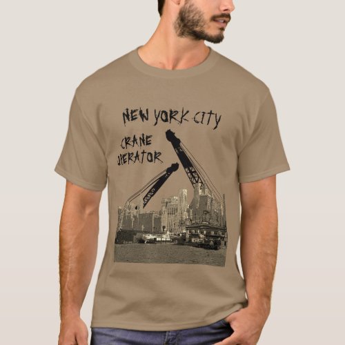 New York City Crane Operator 1930s Skyline Comic T_Shirt